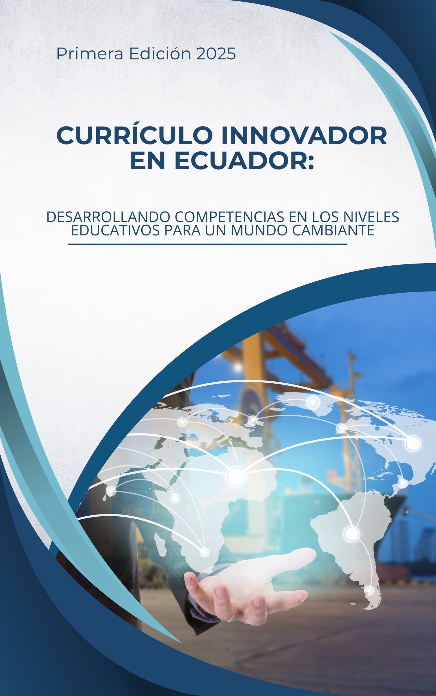 Currículo innovador en ecuador: desarrollando competencias en los niveles educativos para un mundo cambiante