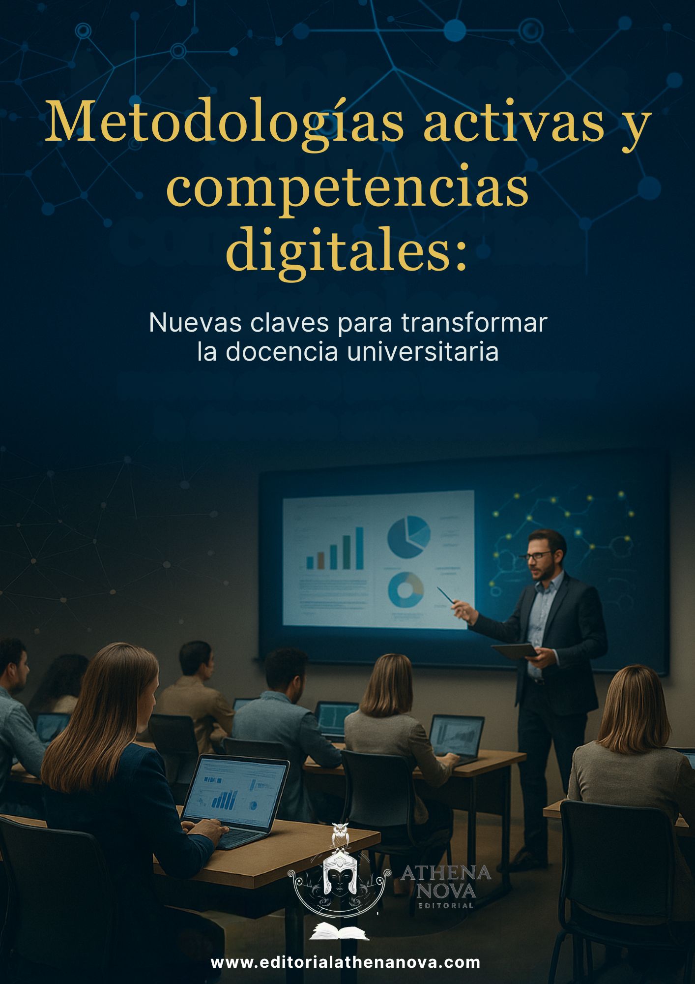 Metodologías activas y competencias digitales: nuevas claves para transformar la docencia universitaria