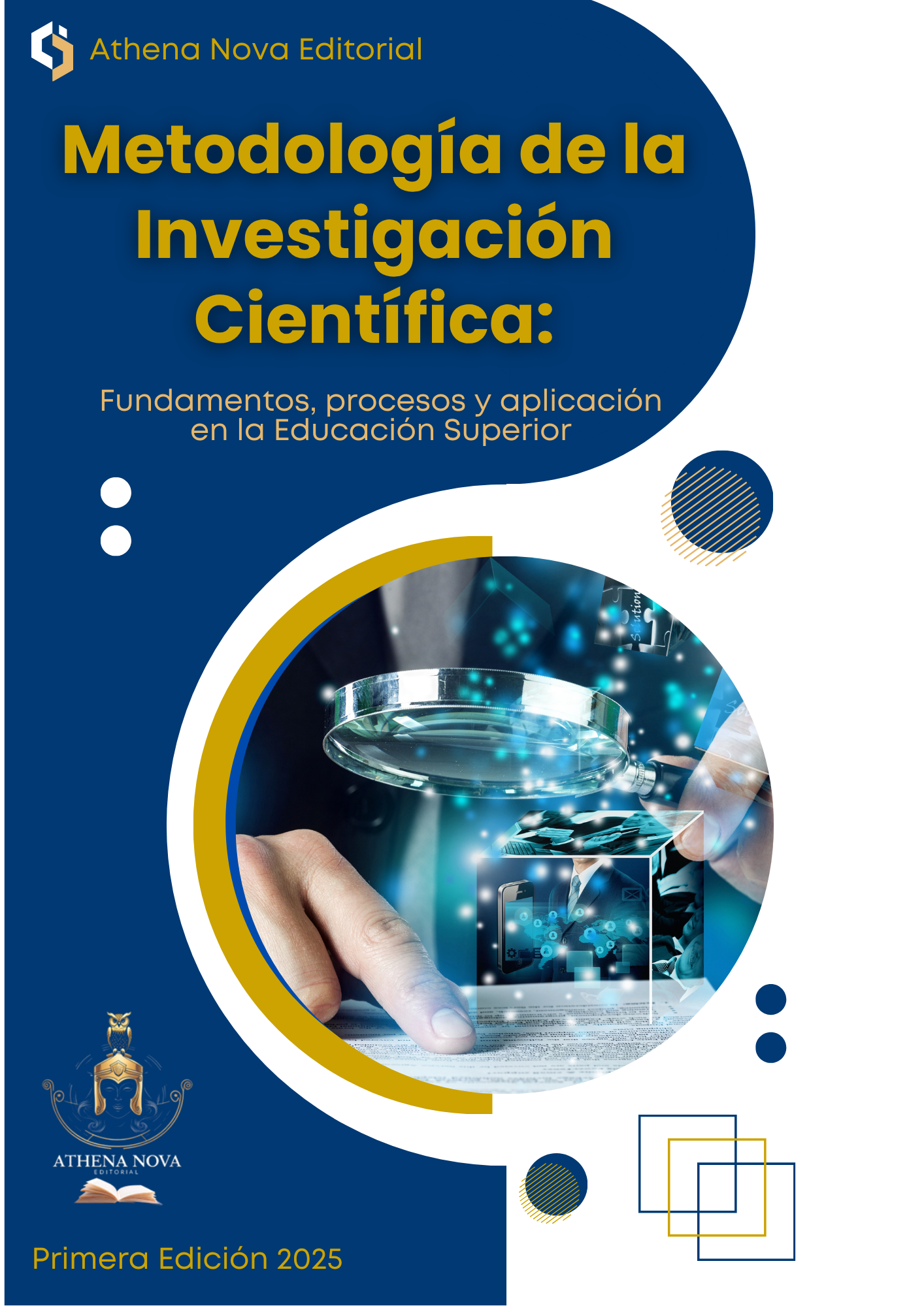 Metodología de la Investigación Científica: Fundamentos, procesos y aplicación en la Educación Superior