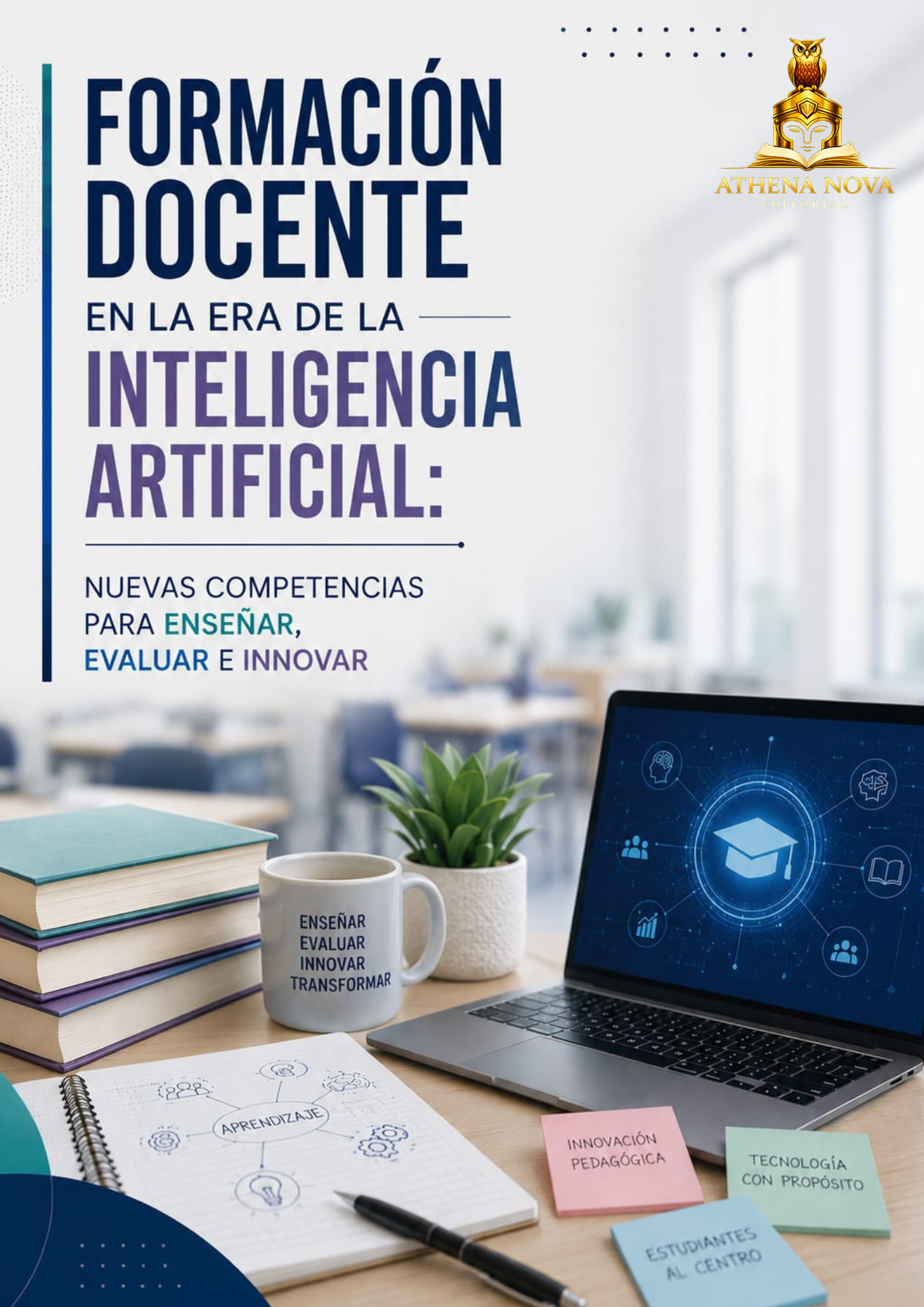 Formación docente en la era de la inteligencia artificial: nuevas competencias para enseñar, evaluar e innovar